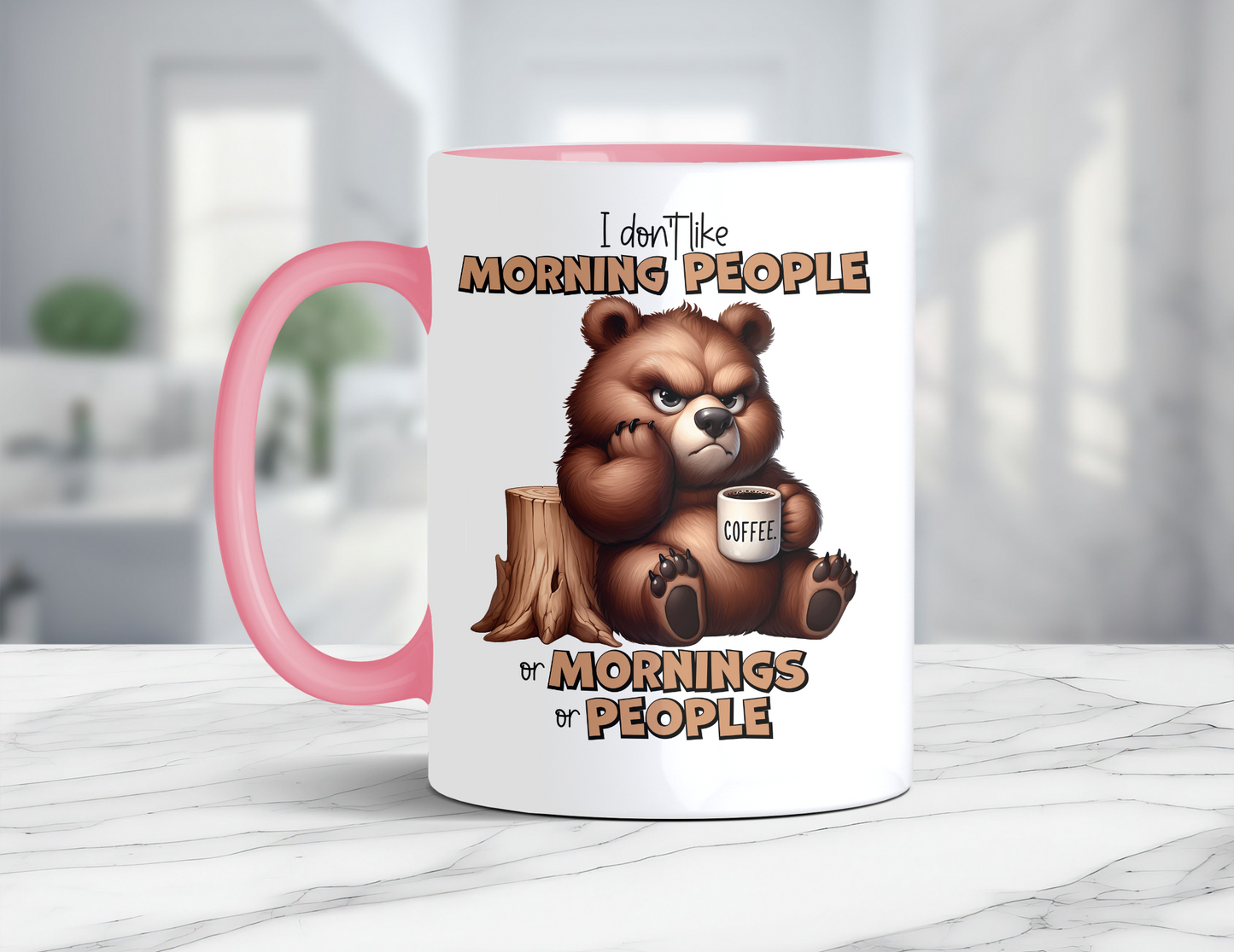 BROWN BEAR DONT LIKE MORNINGS MUG