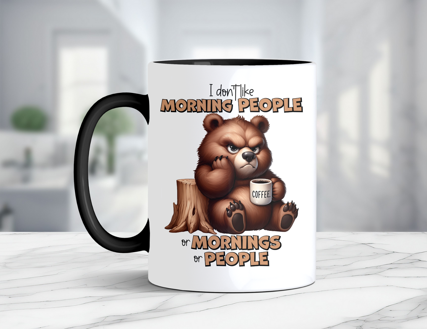 BROWN BEAR DONT LIKE MORNINGS MUG