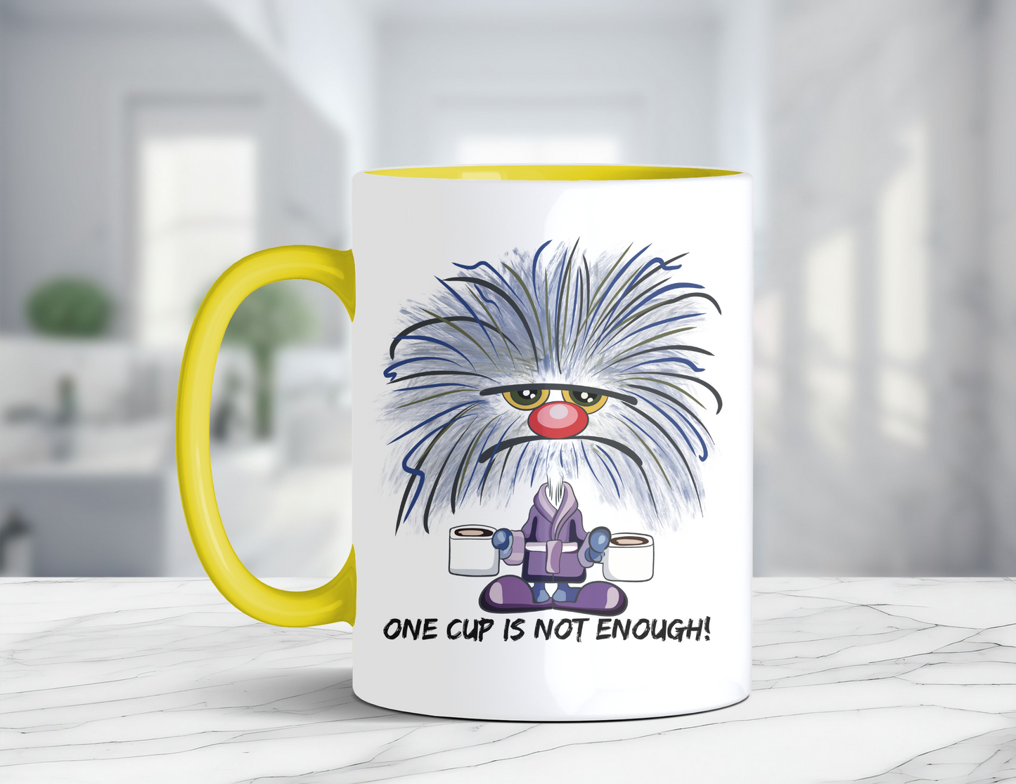 ONE CUP IS NOT ENOUGH MUG