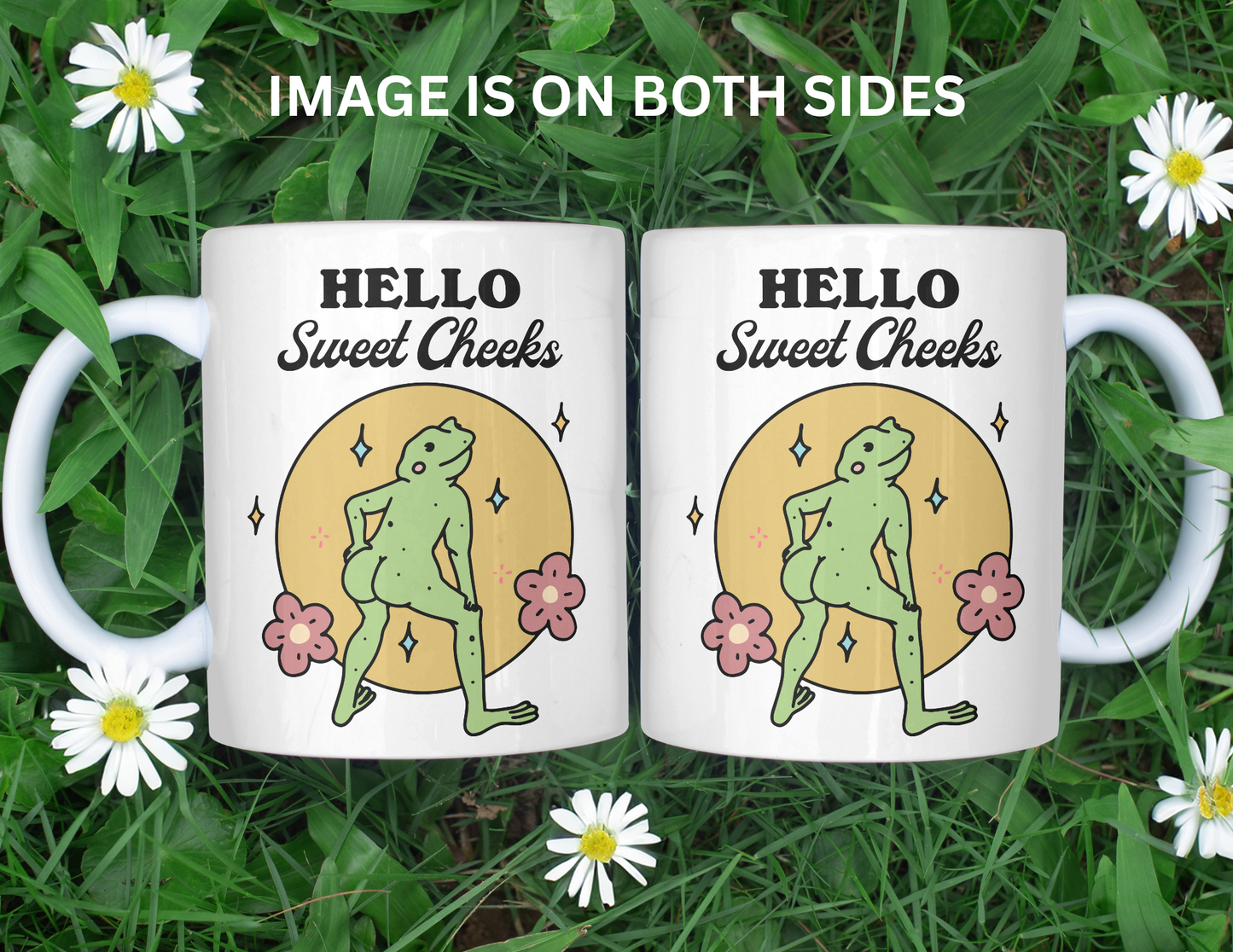 HELLO SWEET CHEEKS FROG MUG