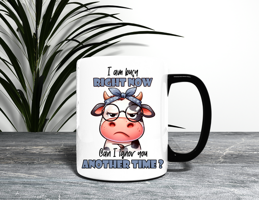 BUSY RIGHT NOW COW MUG