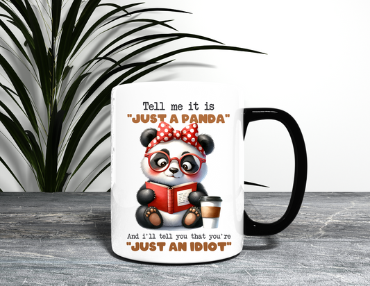 JUST A PANDA MUG