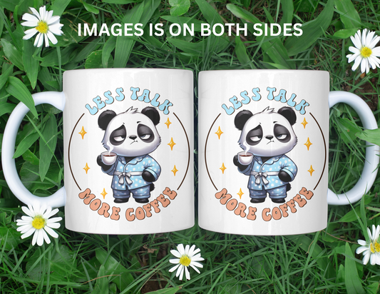 LESS TALK MORE COFFEE PANADA MUG