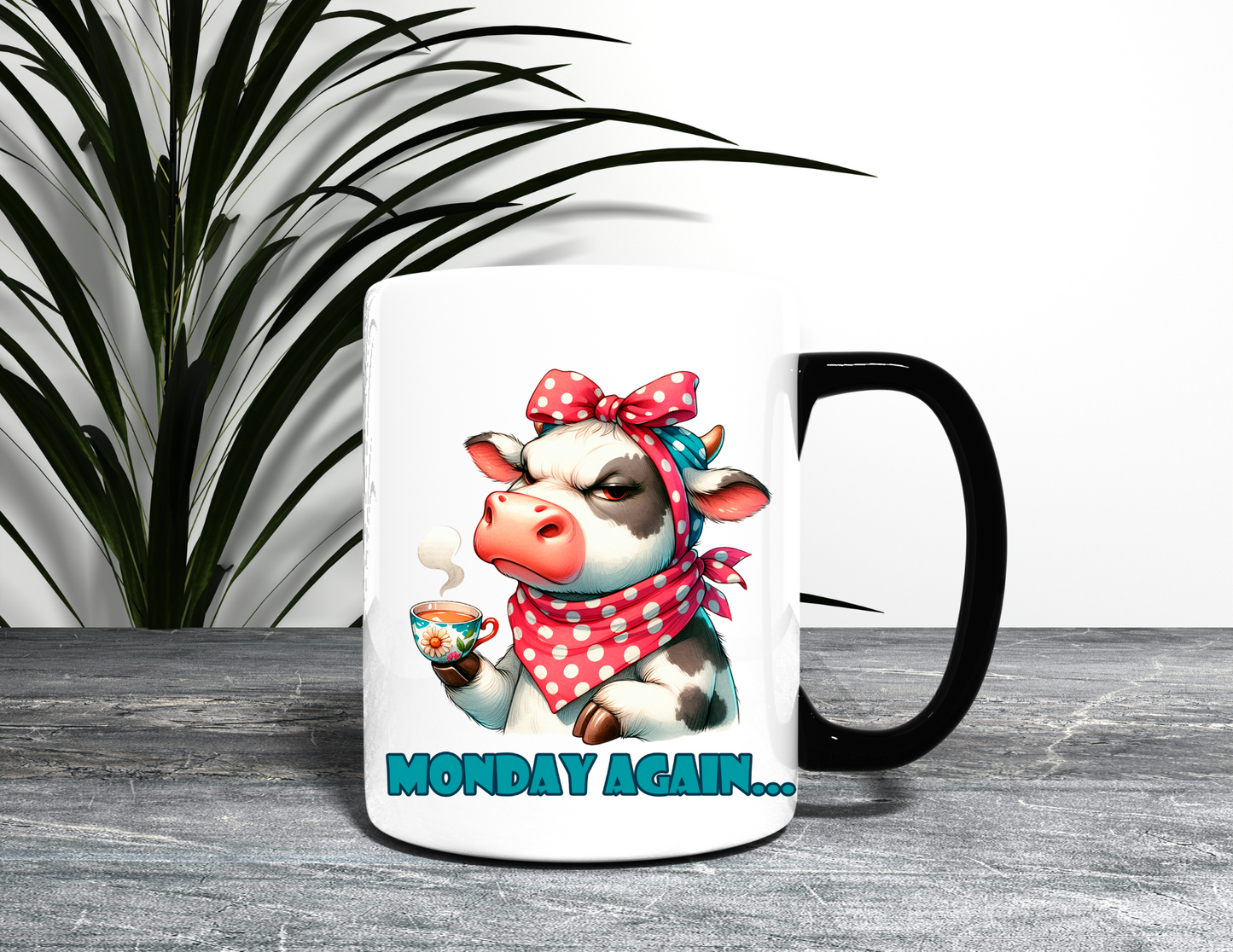 MONDAY AGAIN COW MUG
