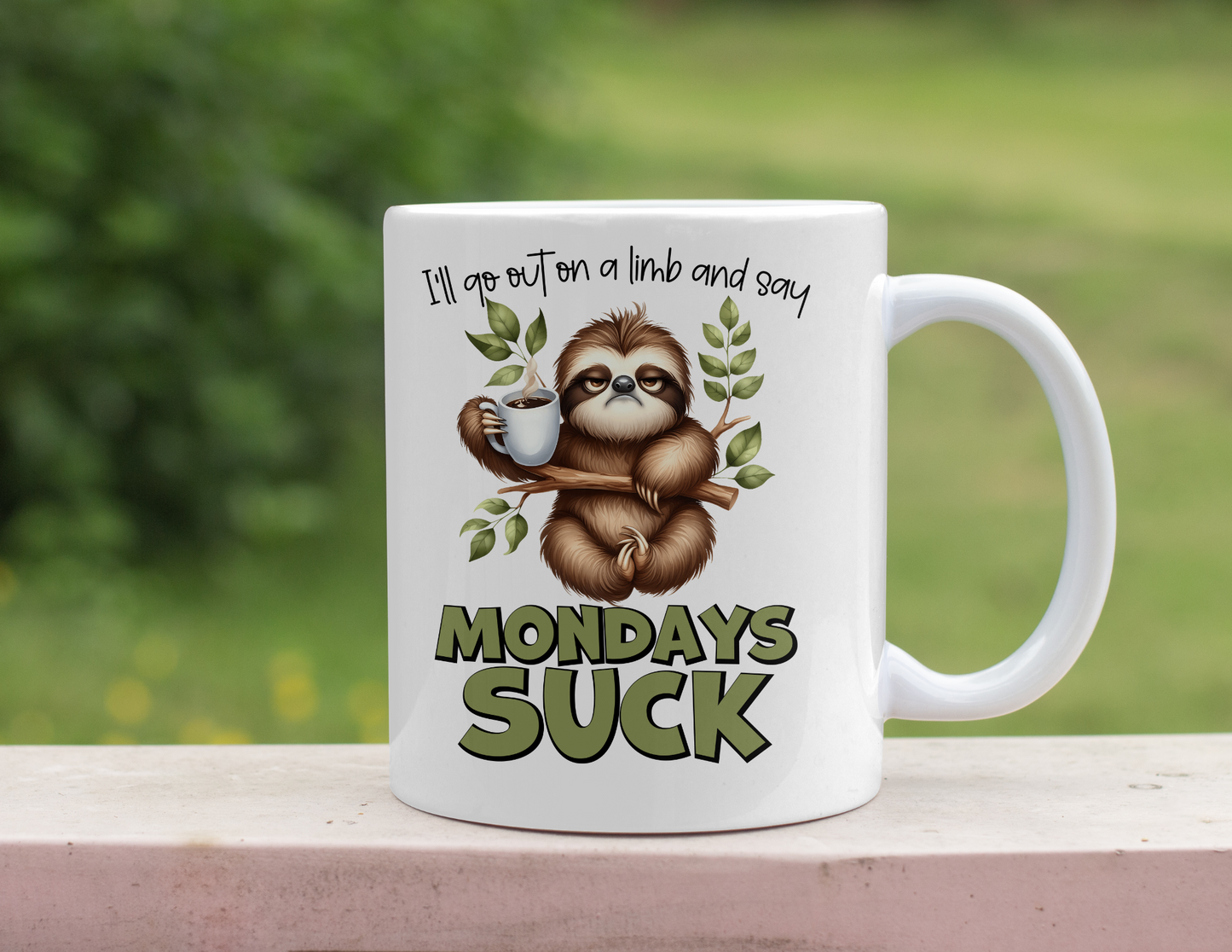 MONDAYS SUCK SLOTH MUG