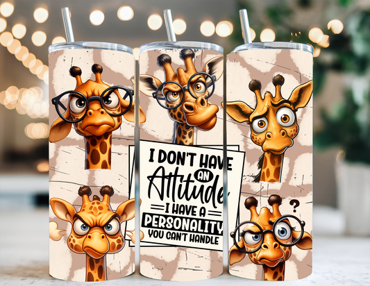 GIRAFFES WITH A ATTITUDE TUMBLER