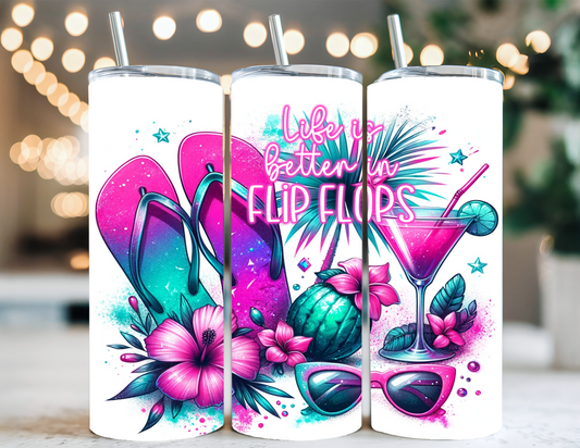 LIFE IS BETTER IN FLIP FLOPS TUMBLER