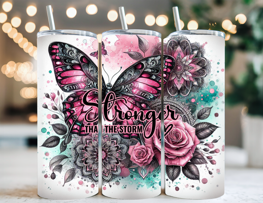 STRONGER THAN THE STORM MOM TUMBLER
