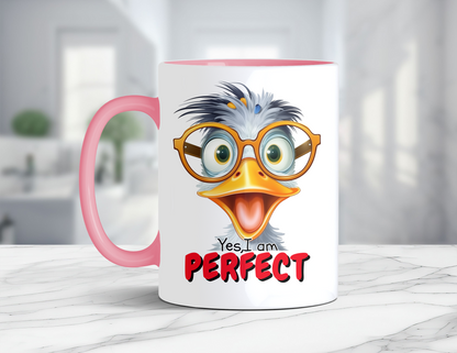 YES I AM PERFECT DUCK MUG