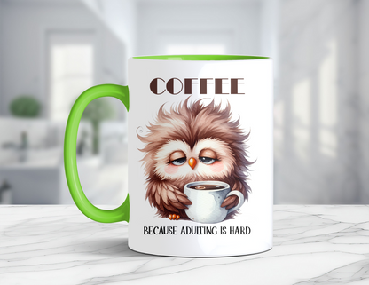 COFFEE CAUSE ADULTING IS HARD MUG