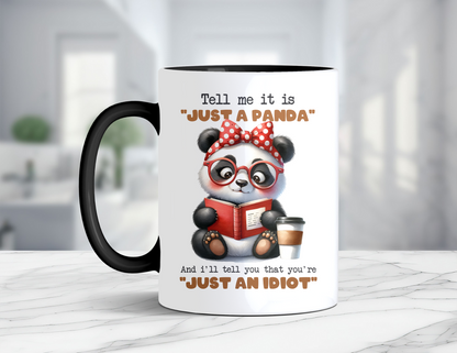 JUST A PANDA MUG
