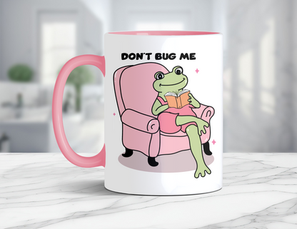 DON'T BUG ME FROG MUG