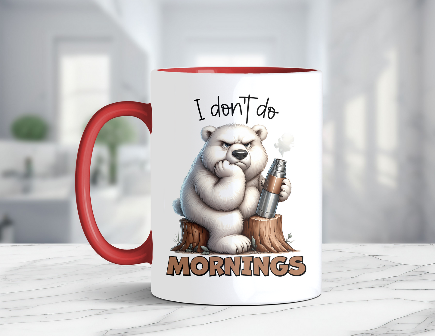 I DON'T DO MORNINGS BEAR MUG