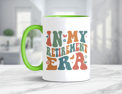 IN MY RETIREMENT ERA MUG