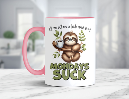 MONDAYS SUCK SLOTH MUG