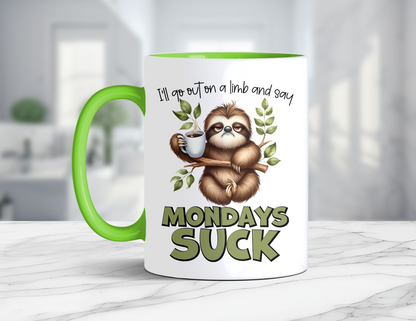 MONDAYS SUCK SLOTH MUG