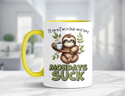 MONDAYS SUCK SLOTH MUG