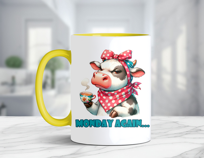 MONDAY AGAIN COW MUG