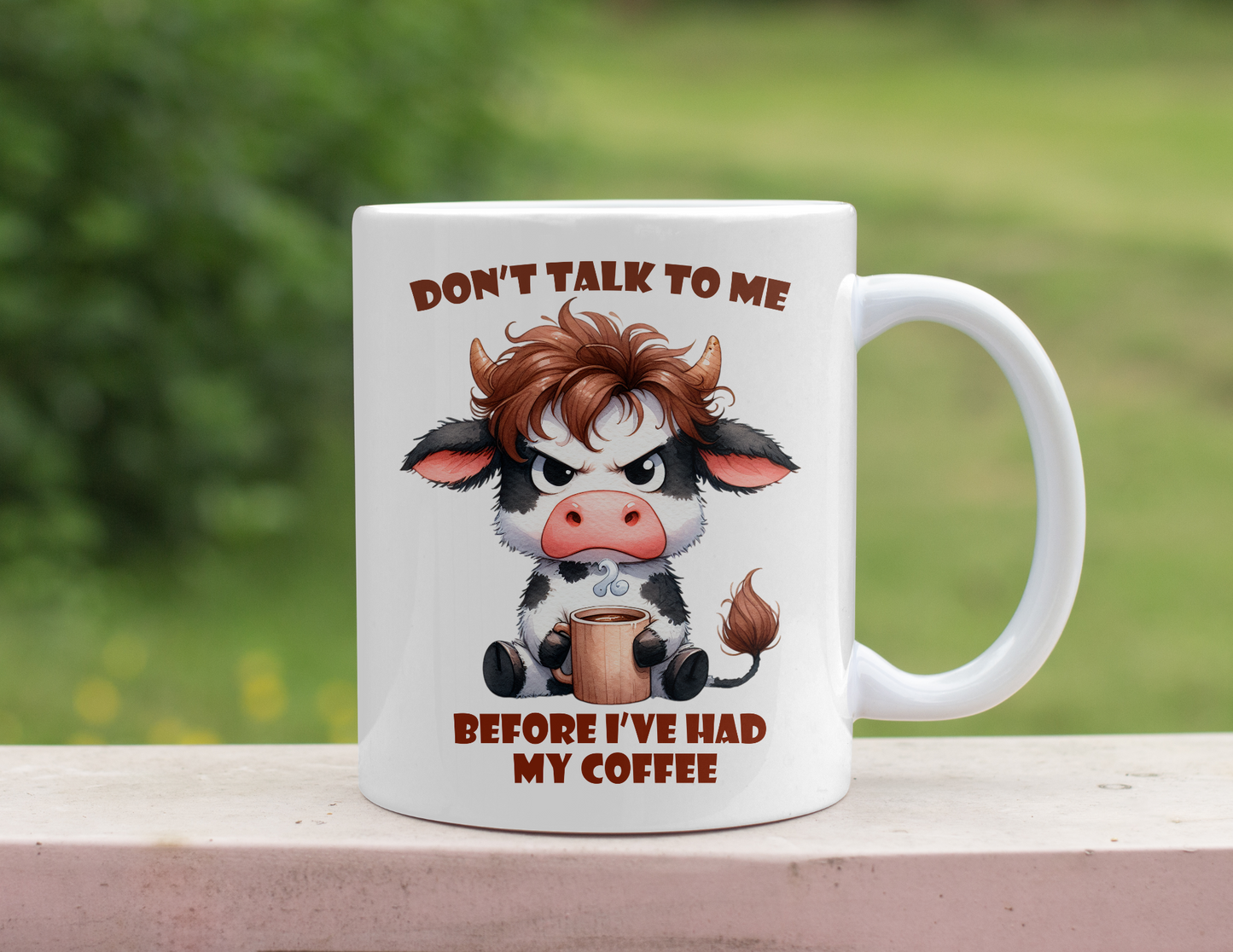 DONT TALK TO ME COW MUG