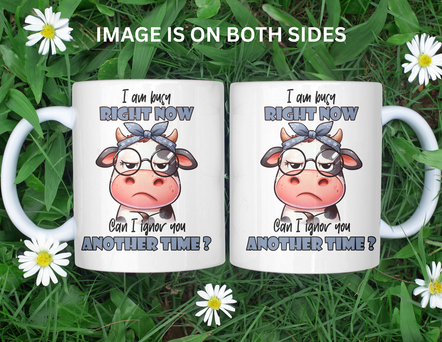 BUSY RIGHT NOW COW MUG