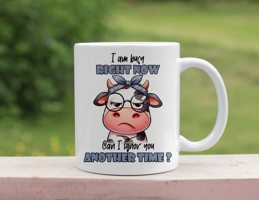 BUSY RIGHT NOW COW MUG