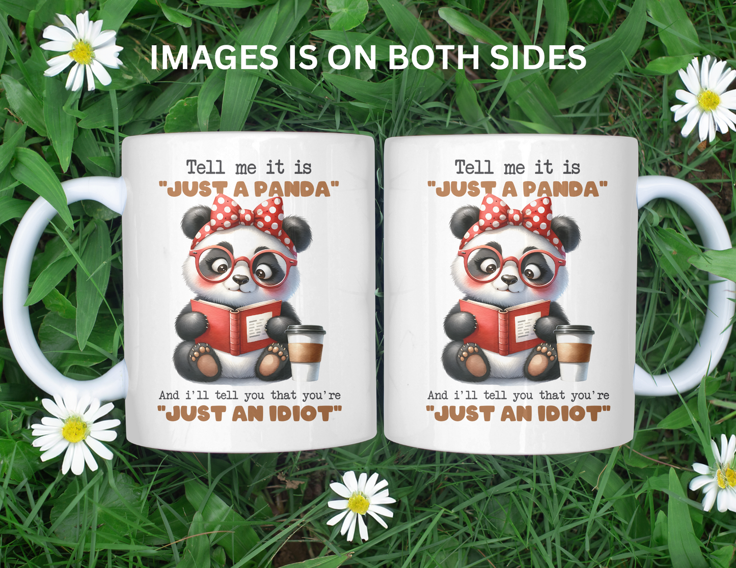 JUST A PANDA MUG