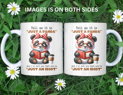 JUST A PANDA MUG