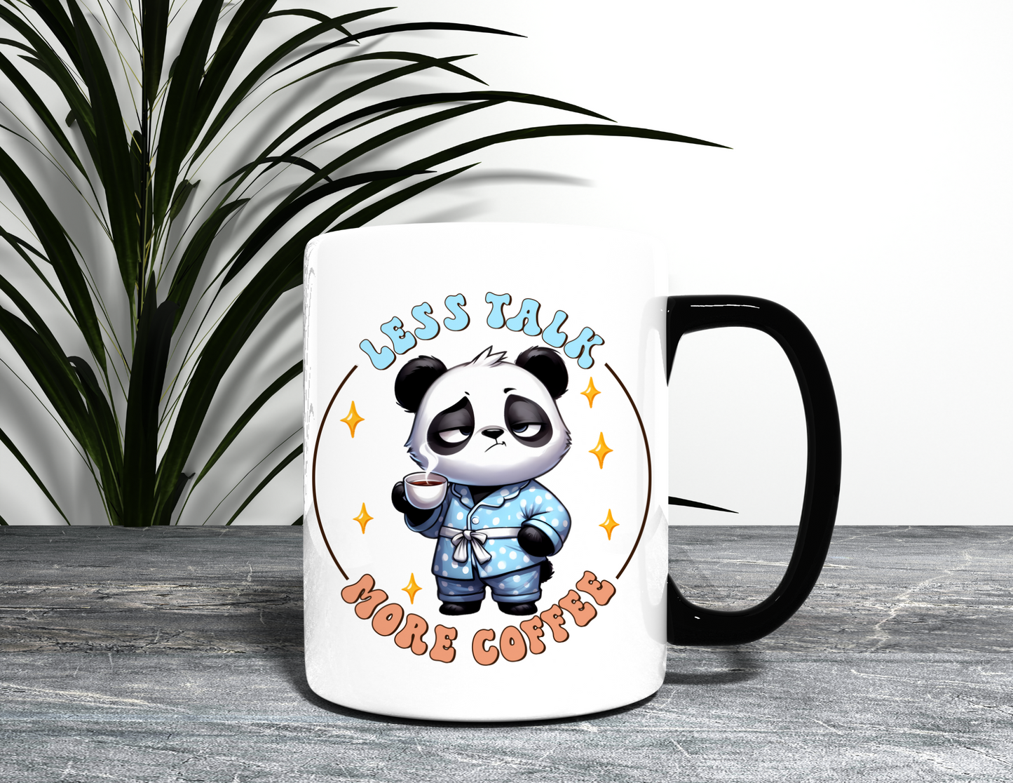 LESS TALK MORE COFFEE PANADA MUG