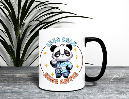 LESS TALK MORE COFFEE PANADA MUG