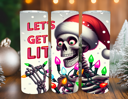 LETS GET LIT SKELETON TUMBLER