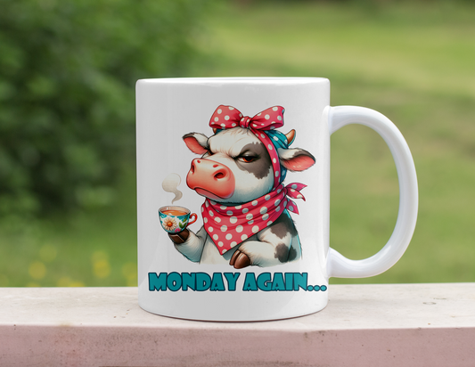 MONDAY AGAIN COW MUG