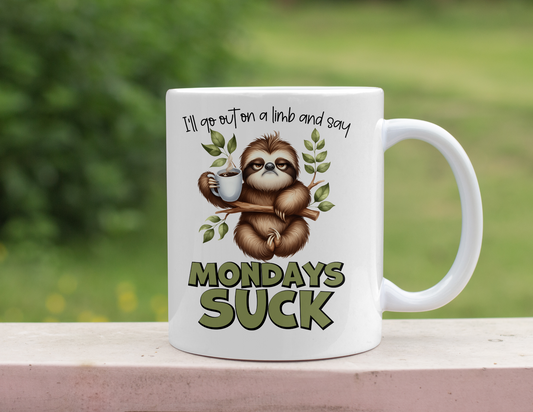 MONDAYS SUCK SLOTH MUG