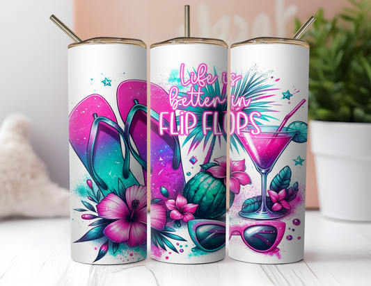 LIFE IS BETTER IN FLIP FLOPS TUMBLER