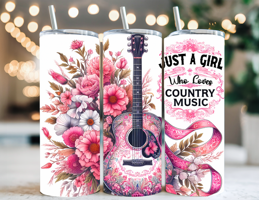 JUST A GIRL WHO LOVES COUNTRY MUSIC TUMBLER