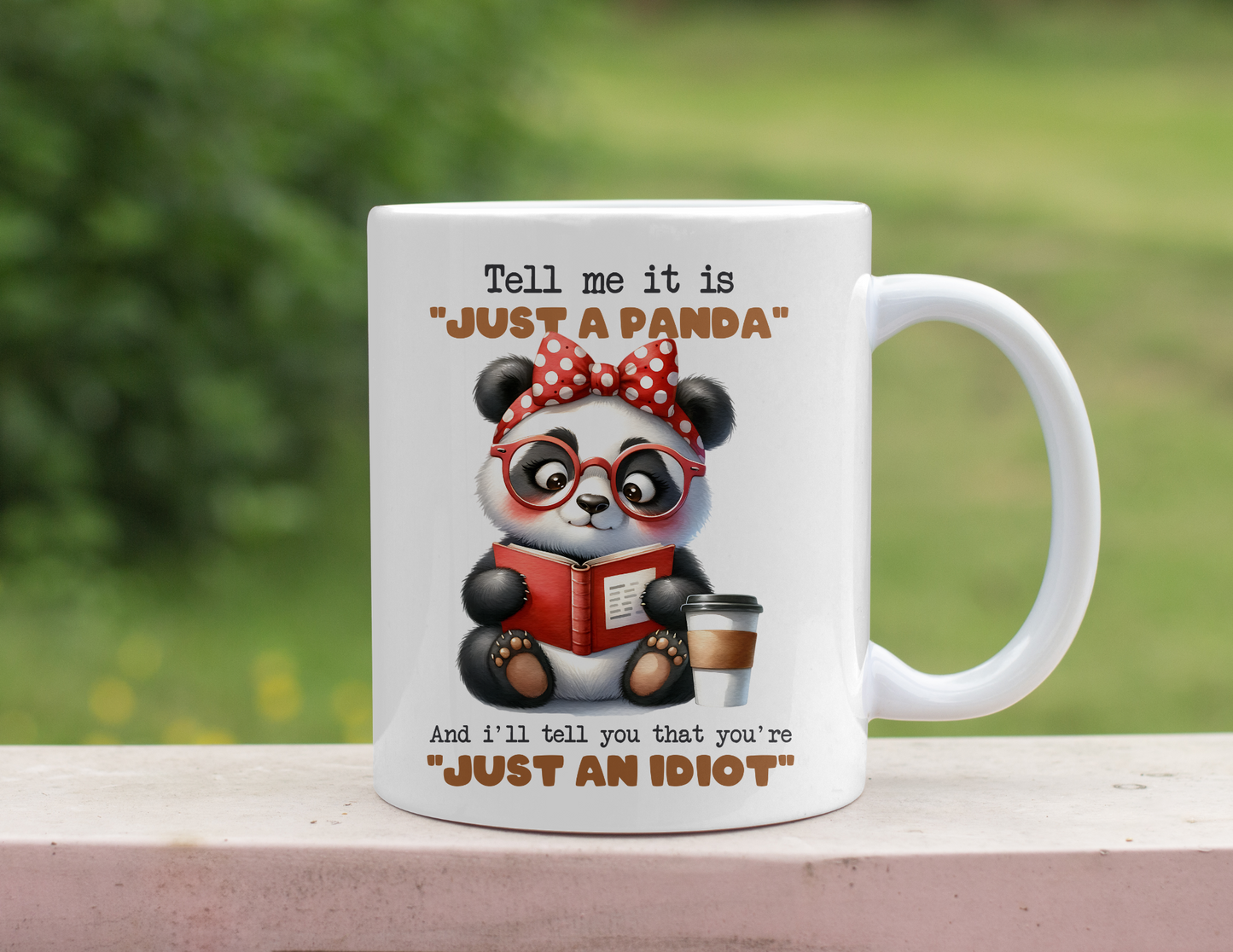 JUST A PANDA MUG