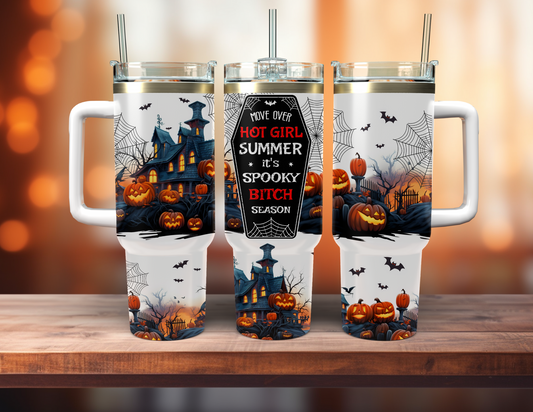 SPOOKY BITCH SEASON 40 OZ TUMBLER